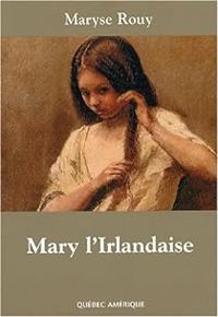 Couverture du livre Mary l'Irlandaise - Maryse Rouy