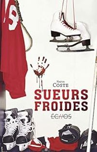 Nadia Coste - Sueurs froides