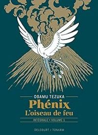 Couverture du livre Phénix - Édition prestige - Osamu Tezuka