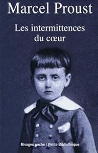 Couverture du livre Les intermittences du coeur - Marcel Proust