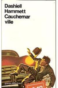 Couverture du livre Cauchemar ville - Dashiell Hammett