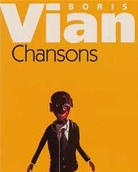 Couverture du livre Chansons - Boris Vian