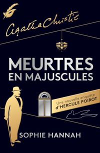 Sophie Hannah - Meurtres en majuscules