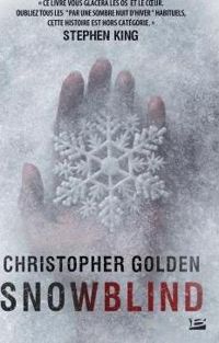 Christopher Golden - Snowblind