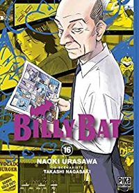 Couverture du livre Billy Bat - Naoki Urasawa - Takashi Nagasaki