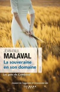 Jean Paul Malaval - La souveraine en son domaine