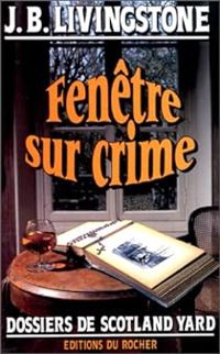 Christian Jacq - Fenêtre sur crime