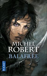 Couverture du livre Balafrée  - Michel Robert Iii