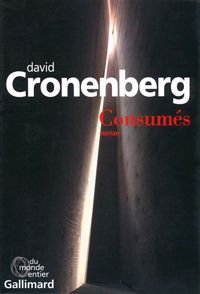 Couverture du livre Consumés - David Cronenberg