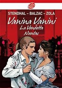 Couverture du livre Vanina Vanini - Nantas - La Vendetta - Mile Zola - Stendhal  - Honore De Balzac