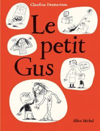 Claudine Desmarteau - Le Petit Gus