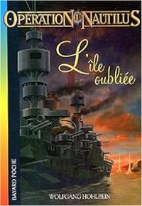 Couverture du livre L'île oubliée - Wolfgang Hohlbein