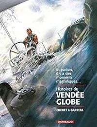 Couverture du livre Histoires du Vendée Globe - Alexandre Chenet