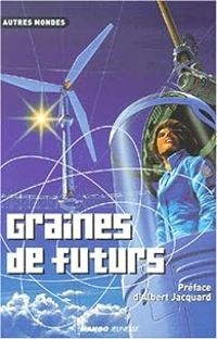 Denis Guiot - Graines de futurs