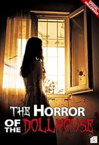 Couverture du livre The horror of the dollhouse - Sissie Roy