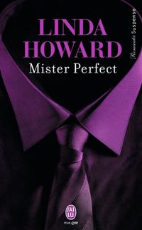 Couverture du livre Mister Perfect - Linda Howard