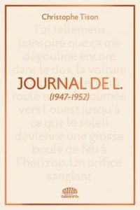 Couverture du livre Journal de L. (1947-1952) - Christophe Tison