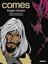 Didier Comes - Comes Ergun l'Errant