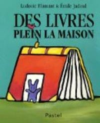 Couverture du livre Des livres plein la maison - Ludovic Flamant