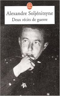 Couverture du livre Deux récits de guerre - Alexandre Soljenitsyne