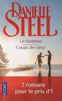 Couverture du livre Le fantôme - Coups de coeur - Danielle Steel