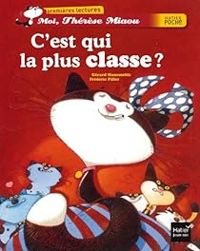 Couverture du livre C'est qui la plus classe ? - Gerard Moncomble