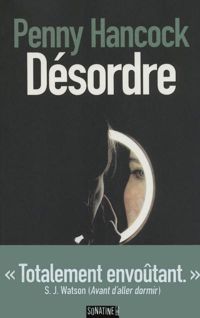 Couverture du livre Désordre - Penny Hancock