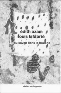 Couverture du livre Du savon dans la bouche - Edith Azam - Louis Lafabrie