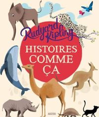 Couverture du livre Histoires comme ça - Rudyard Kipling