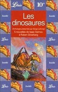 Couverture du livre Les dinosaures - Serge Lehman