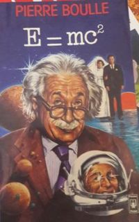 Couverture du livre E=mc2 - Pierre Boulle