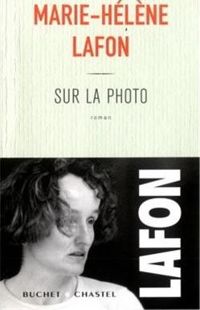 Couverture du livre Sur la photo - Marie Helene Lafon