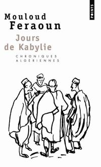 Mouloud Feraoun - Charles Brouty(Illustrations) - Jours de Kabylie