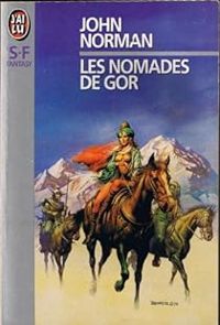 Couverture du livre Les nomades de Gor - John Norman