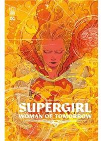 Tom King - Evely Bilquis - Supergirl : Woman of Tomorrow