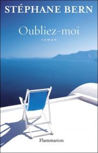 Stephane Bern - Oubliez-moi