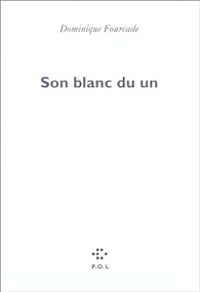 Couverture du livre Son blanc du un - Dominique Fourcade