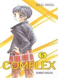 Couverture du livre Complex - Kumiko Kikuchi