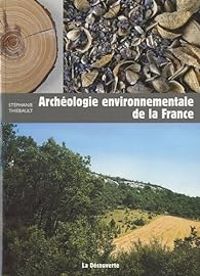 Stephanie Thiebault - Archéologie environnementale de la France