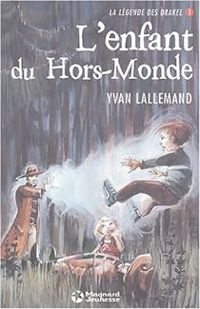 Yvan Lallemand - L'enfant du Hors-Monde