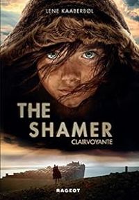 Lene Kaaberbl - The Shamer Clairvoyante