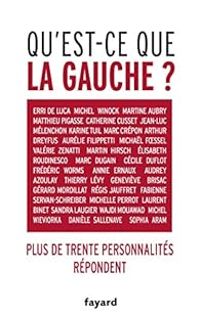 Cecile Amar - Marie Laure Delorme - Qu'est-ce que la gauche ?