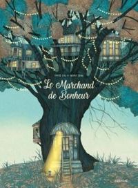 Couverture du livre Le marchand de bonheur - Davide Cali