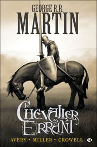 George R. R. Martin - Ben Avery - Le Chevalier errant