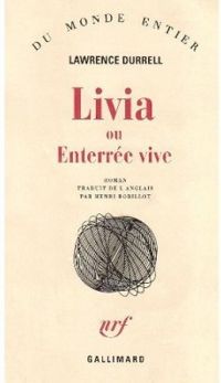 Couverture du livre Livia ou enterrée vive - Lawrence Durrell