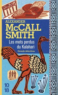 Alexander Mccall Smith - Les mots perdus du Kalahari