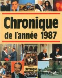 Couverture du livre Chronique de l'année 1987 - Jacques Legrand