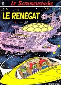 Couverture du livre Le Scrameustache Renégat - Gos 