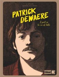 Couverture du livre Patrick Dewaere : À part ça la vie est belle - Laurent Frederic Bollee - Maran Hrachyan