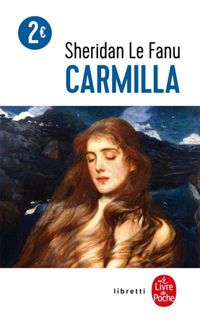 Joseph Sheridan Le Fanu - Joseph Sheridan Le Fanu - Carmilla